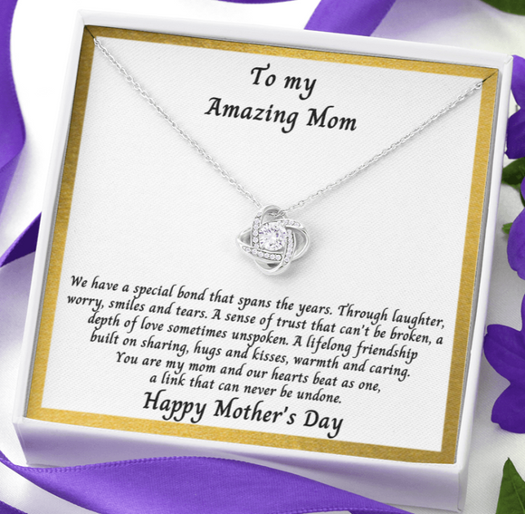 To my Amazing Mom on Mother's Day - Love Knot Necklace #1