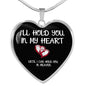 Remembrance Heart Necklace - I'll Hold you in My Heart