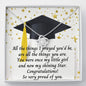 Graduation Gift Love Knot Necklace - Of All the things I prayed you'd be. Jewelry