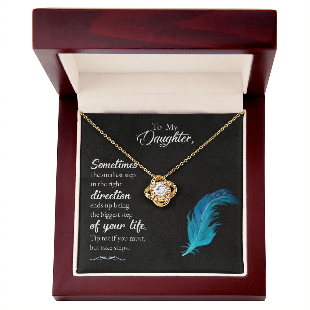 TO MY DAUGHTER - "step in the right direction" - Daughter Gift