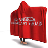 Make America Warm and Toasty again Hooded Blanket